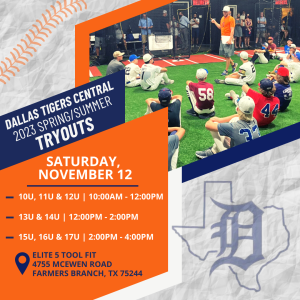 Baseball Tryouts Archives - Dallas Tigers Baseball Club